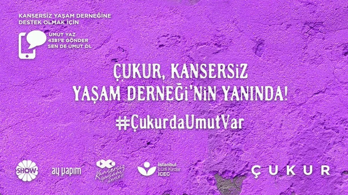 Çukur’dan Kansersiz Yaşam İşbirliği!